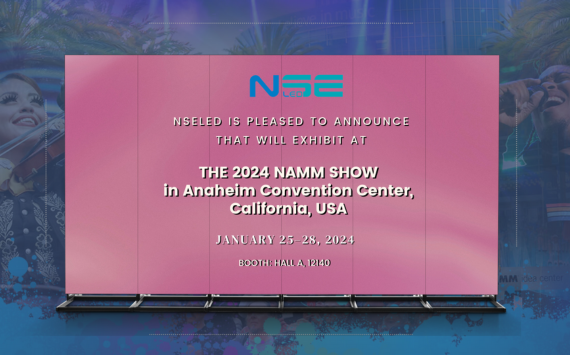 NSELED invites you to The namm show 2024