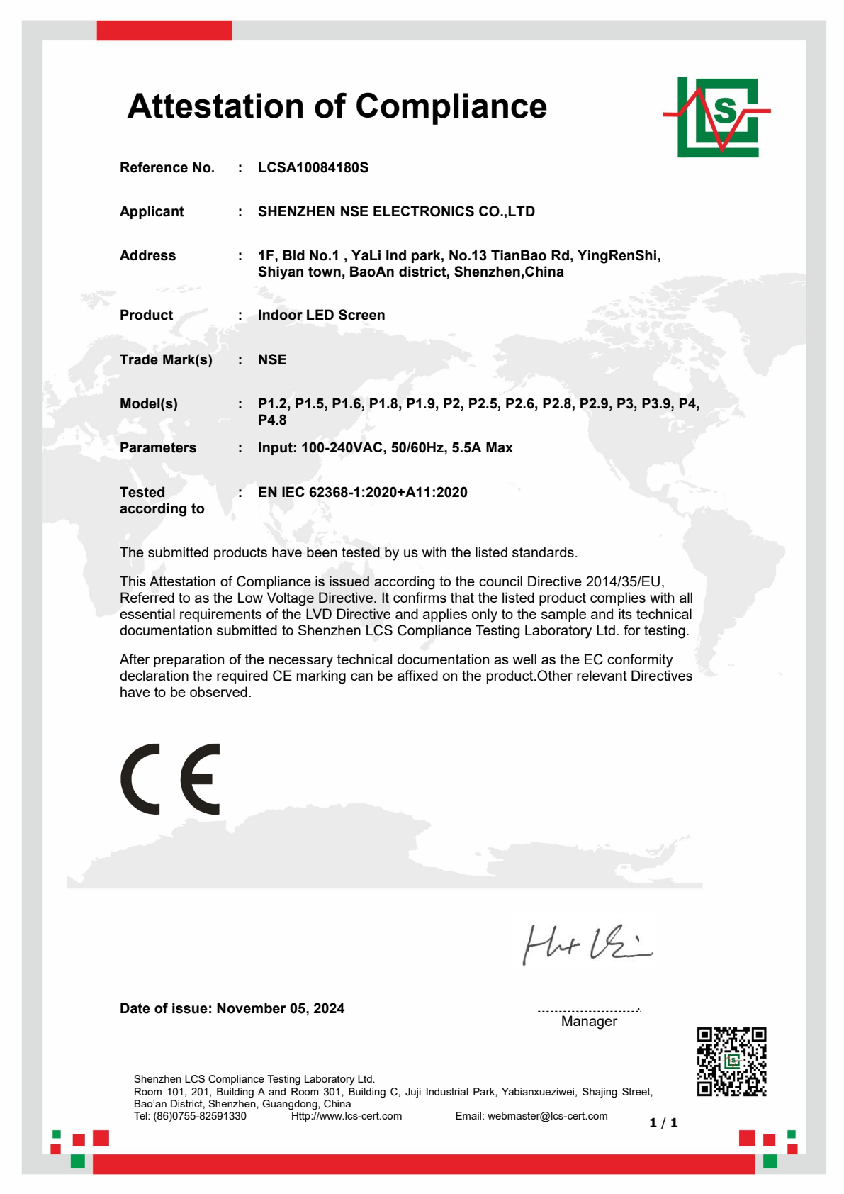 CE LVD Attestation of Compliance No. LCSA10084180S for NSE indoor LED screen, issued by Shenzhen LCS Compliance Testing Laboratory Ltd., November 2024